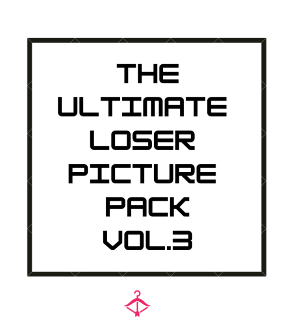 Loser Collector Pack. Collect Them All! AND YOUR A TOP L. Vol.3