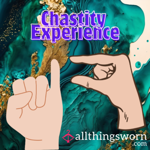 Chastity Experience