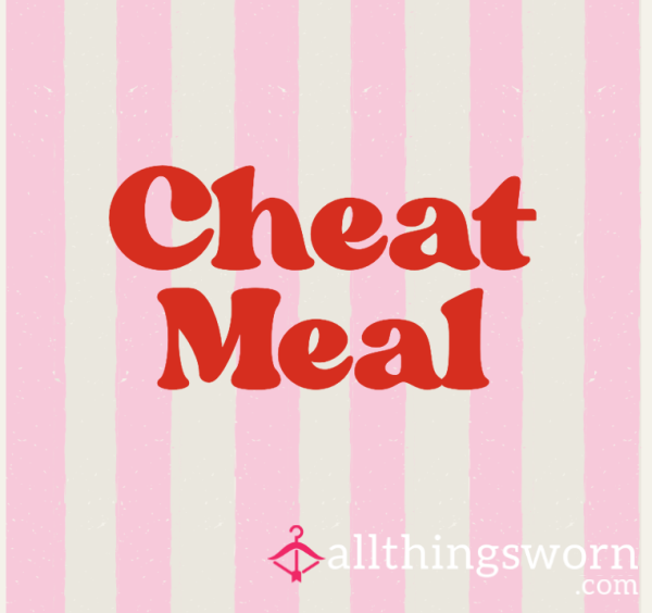 Cheat Meal