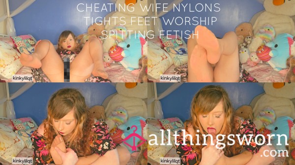 Cheating Wife Nylons Tights Feet Worship Sp*tting Fetish