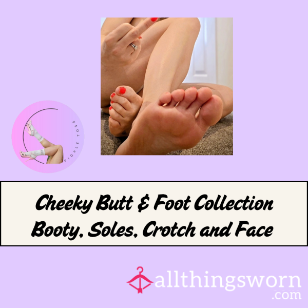 Cheeky Bu*t And Foot Collection