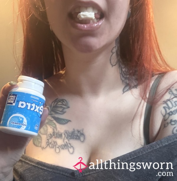 Chew My Gum… After Me