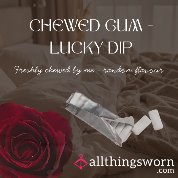 Chewed Gum - Lucky Dip