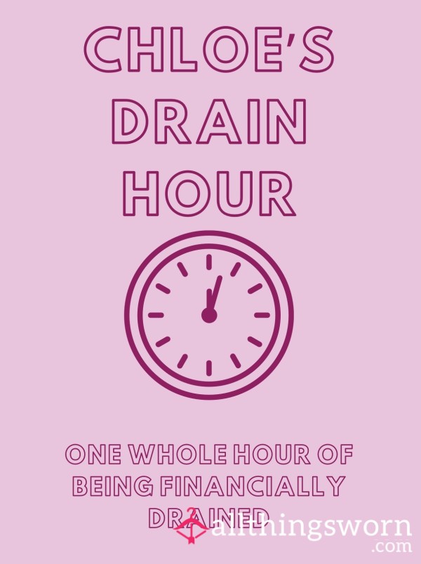 Chloe’s Drain Hour – Earn Your Release