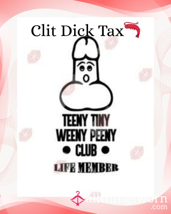 Clit D*ck Tax