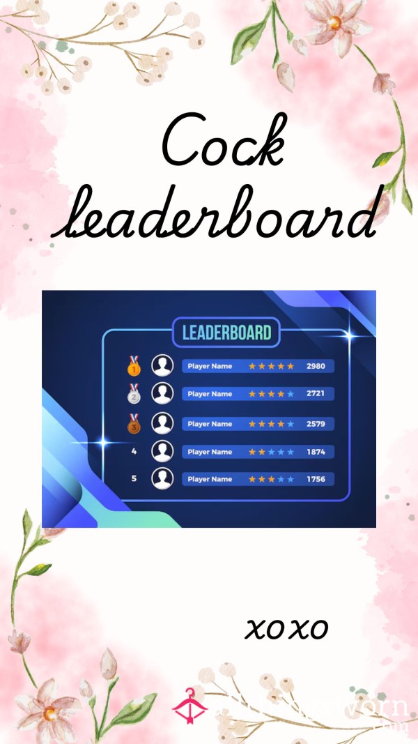 C*ck Leaderboard - Who Wins? ;)