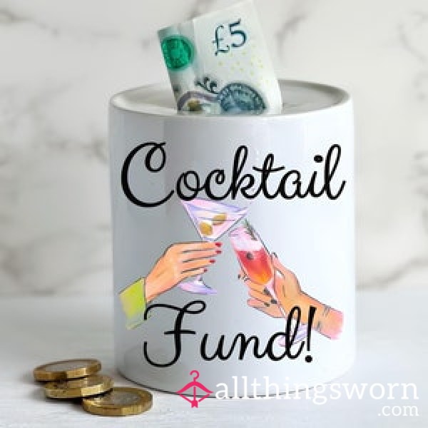 C*cktail Fund 🥰 Treat Miss To A C*cktail Or Two