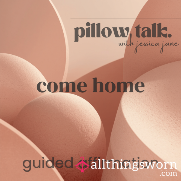 🎧'come Home'  - Guided Body Affirmation & Grounding (9 Minutes), SFW | AUDIO ONLY!