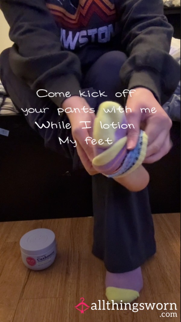 Come Kick Off Your Pants With Me, While I Lotion Up My Feet. 👣