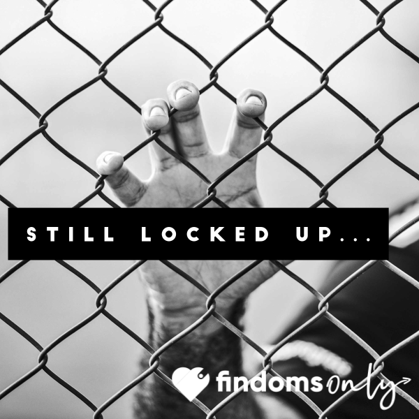 Come On Now…Let Me Out