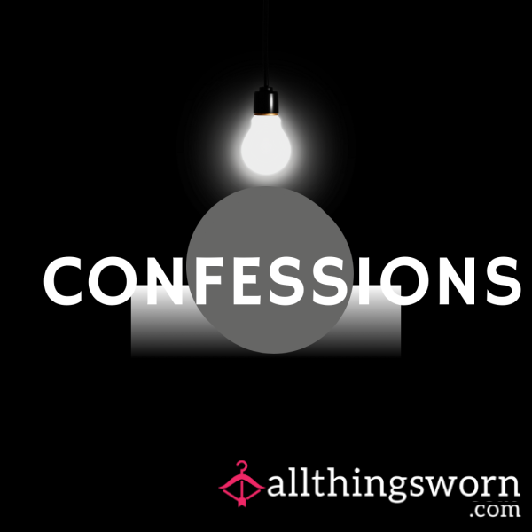 Confess To Me...