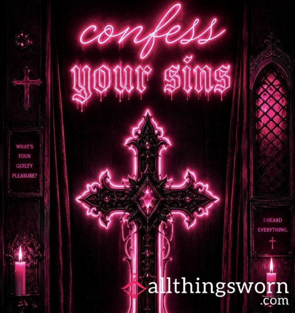 Confess Your Sins To Me 💬😈🖤