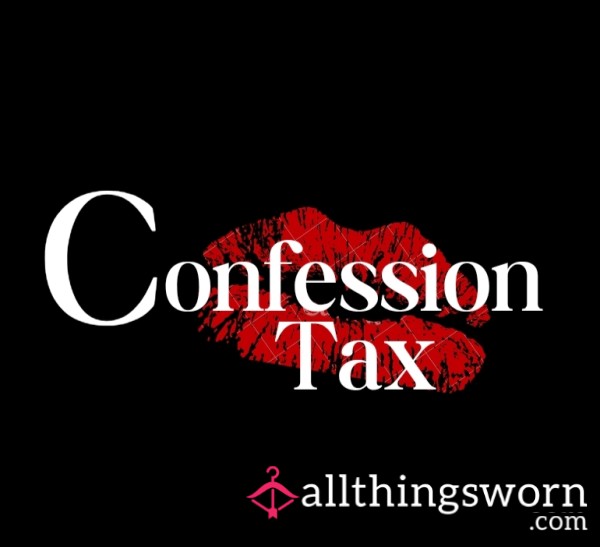 Confession Tax