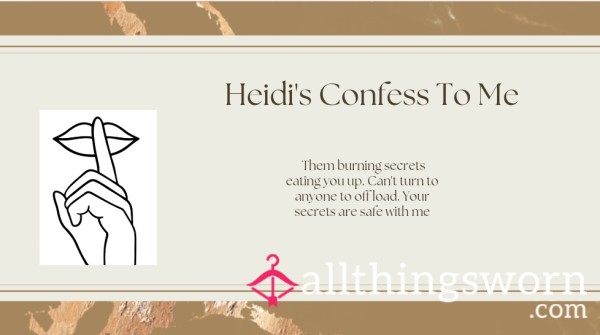 Heidi's Confess To Me ✨️