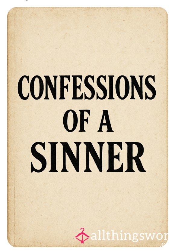 Confessions Of A Sinner