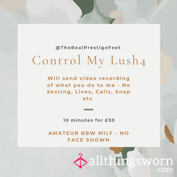 Control My Orgasm - Lovense Lush4 Control - From £30