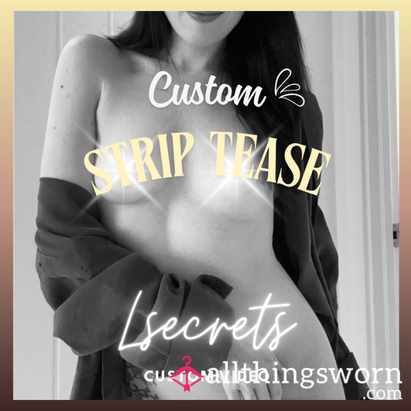 Create Your Ultimate Striptease