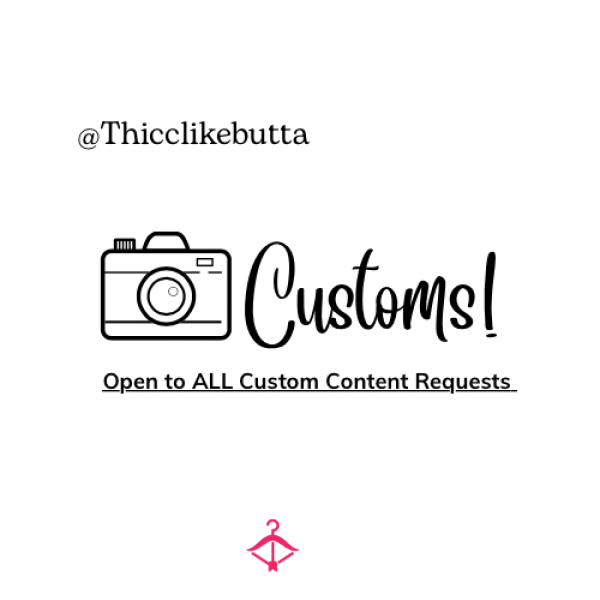 ~CREATING CUSTOM CONTENT FOR YOU!~