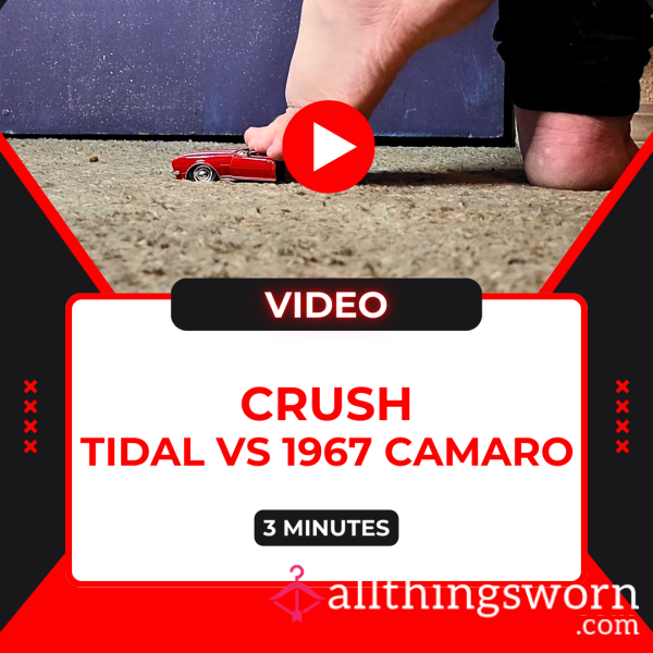 CRUSH | Tidal VS 1967 Chevy Camaro
