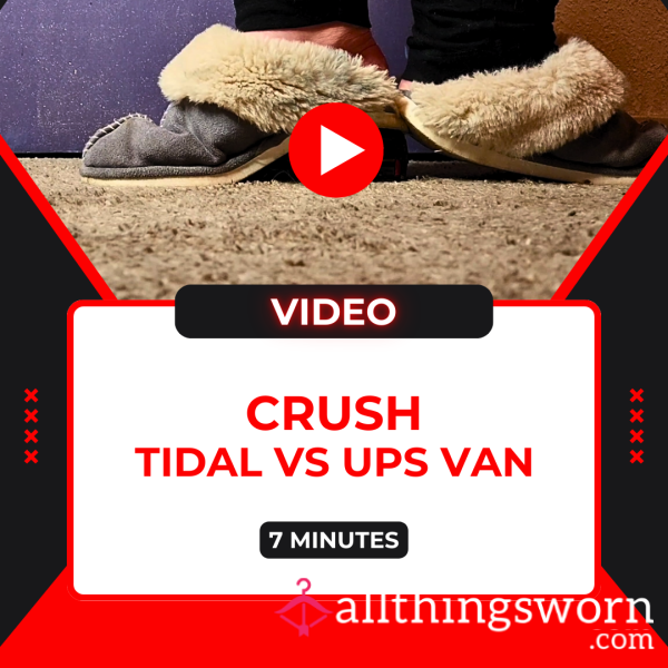 CRUSH | Tidal VS UPS Van