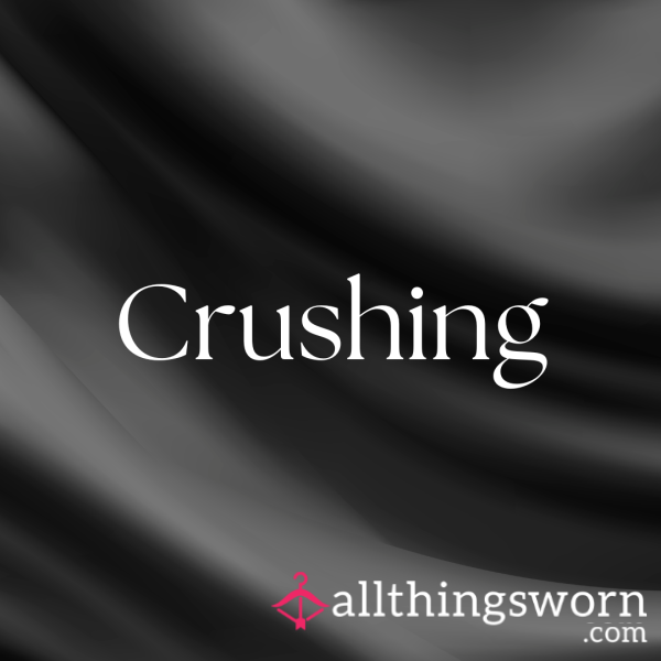 Crushing