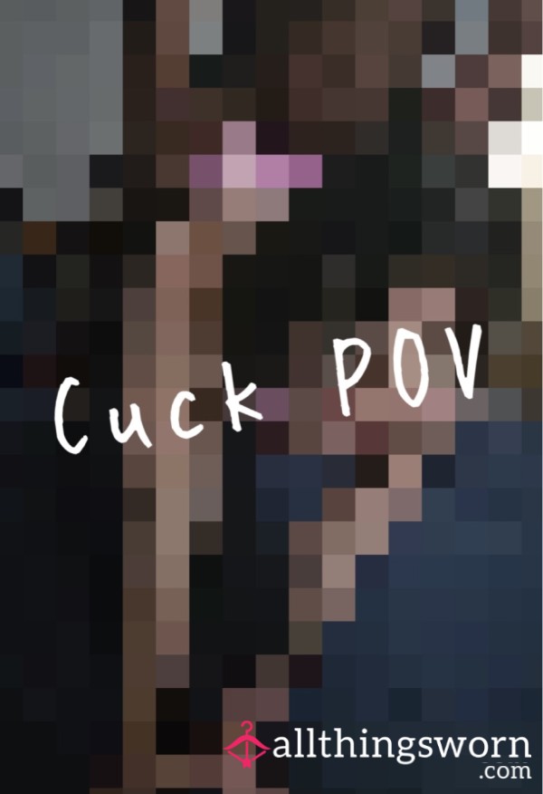Cuck POV Watching BBC Do Me From Behind