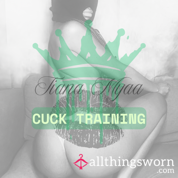 CUCK TRAINING