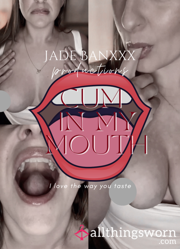C*m In My Mouth (2 Mins)