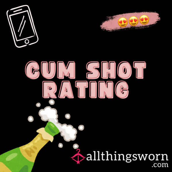 C*m Shot Rate🍆💦