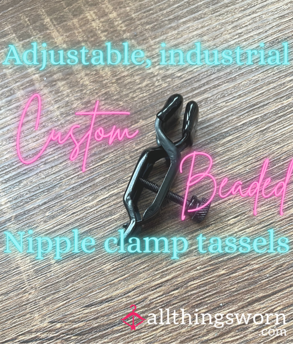 Custom Adjustable Nipple Clamps With Beaded Ta**els: Perfect For Any Seller, Sissy, Or Sub Who Enjoys Nipple Play