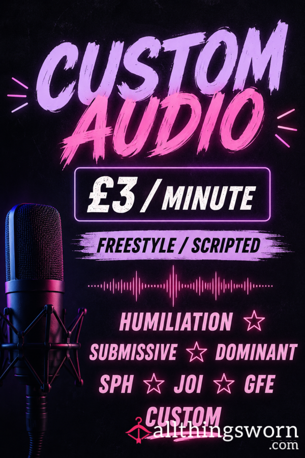 🎙️ Custom Audio – £3 Per Minute 🎙️