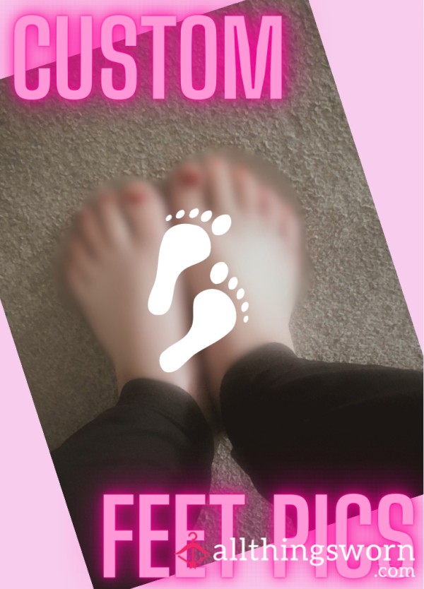 Custom Feet Pictures