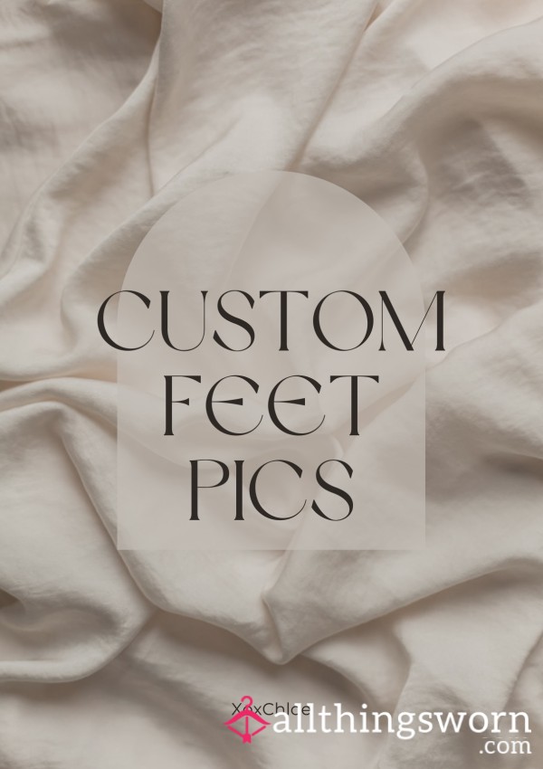 Custom Feet Pictures
