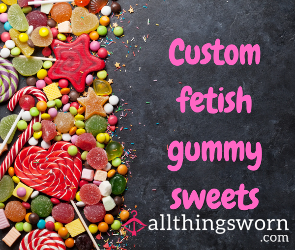 Custom Fetish Gummy Sweets/candy