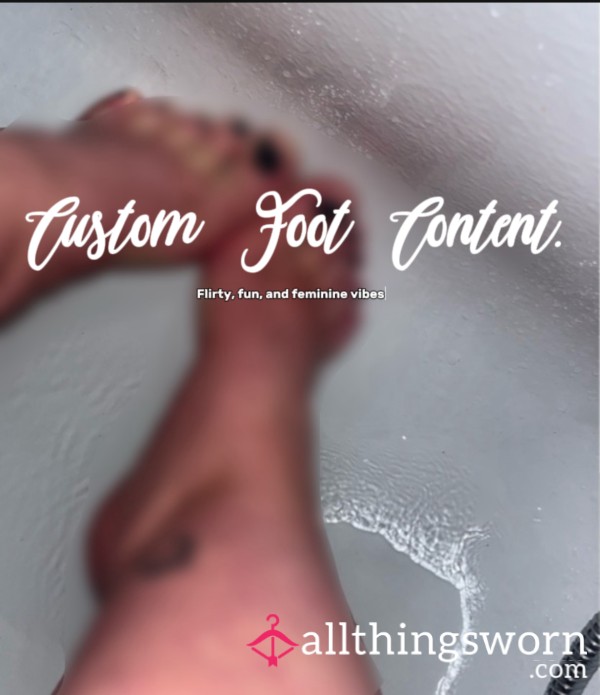 Custom Foot Content – Just For You 💦 (see Description)