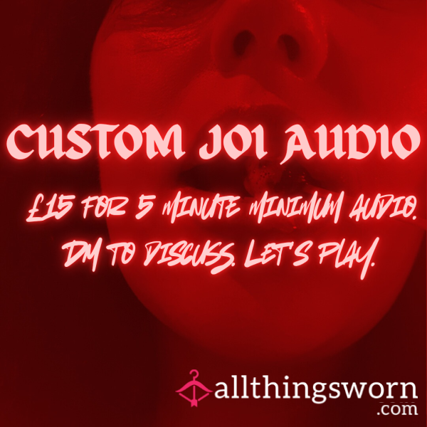Custom JOI Audio.