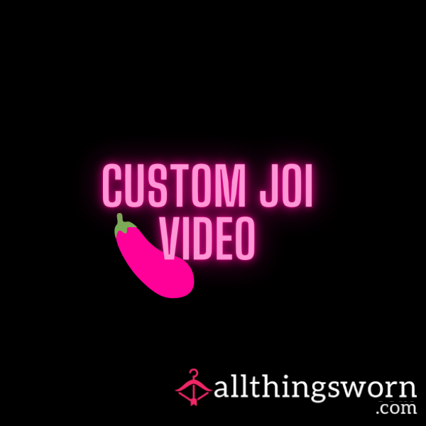 Custom JOI Video – Jerk Off Instruction Made Just For You