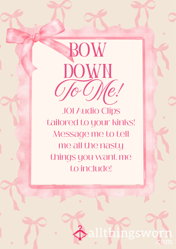 Custom JOI/CEI Audio Clip Tailored To Your Kinks!