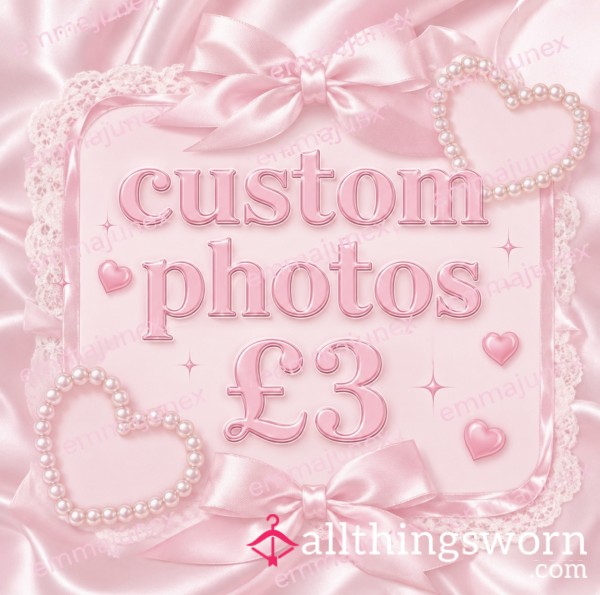 Custom Photos