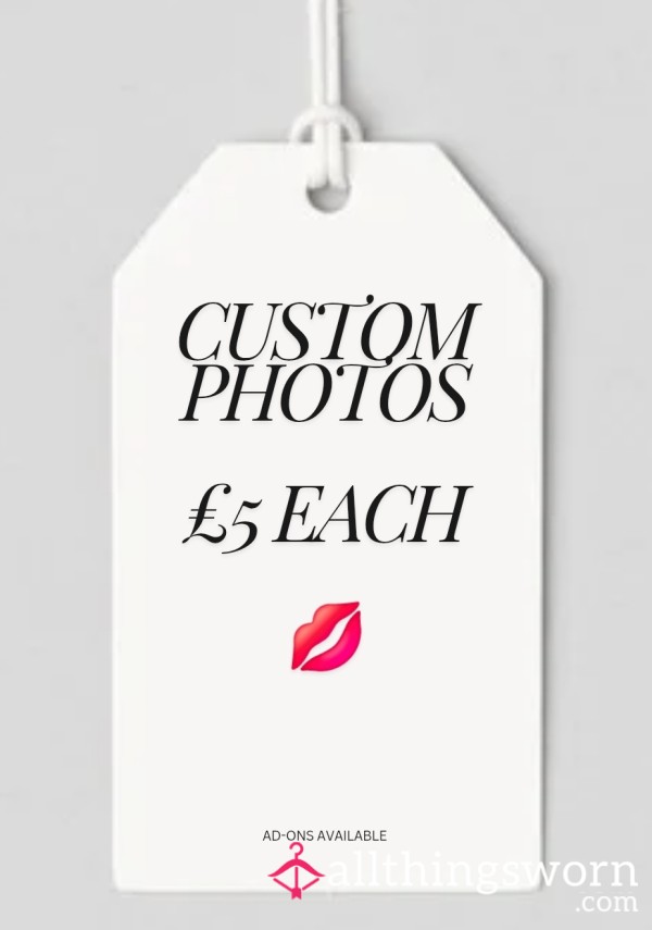 Custom Photos 📸 £5 Each: Let's Create Some Custom Photos Together & Make Your Ideas Come Alive 💋