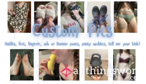 Custom Pics! $3 Each Or 10 For $25