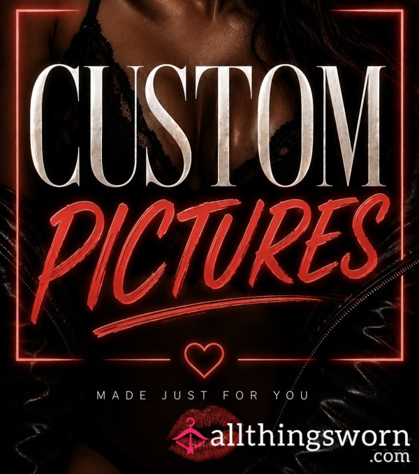 📷 Custom Pictures 📷
