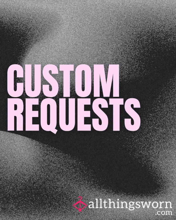 Custom Request