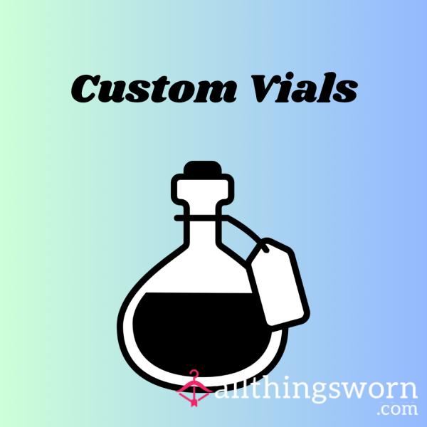 Custom Vials