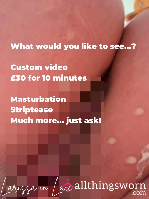 Custom Video Clip - Whatever You Like