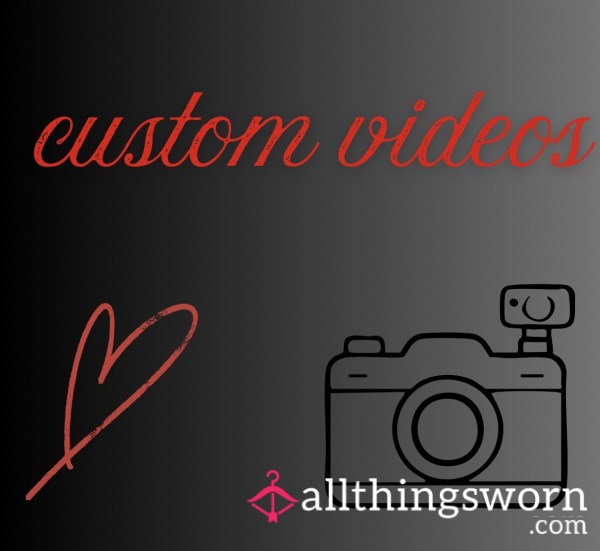 Custom Videos