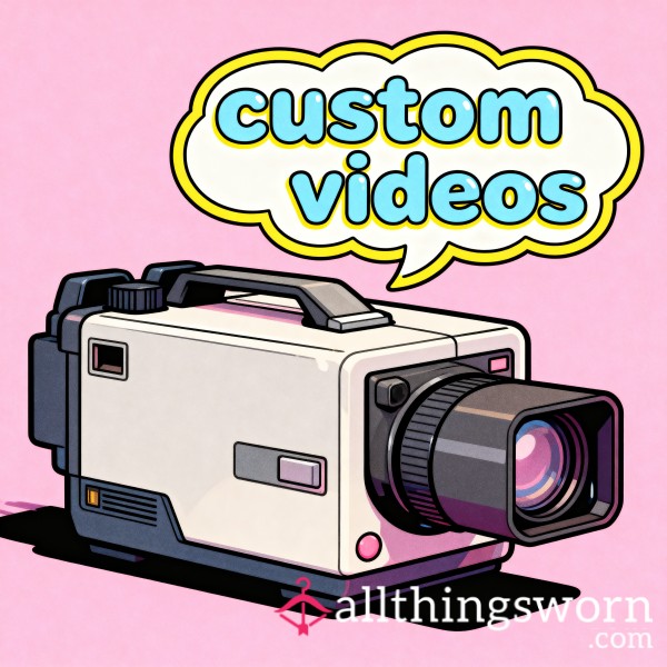 Custom Videos