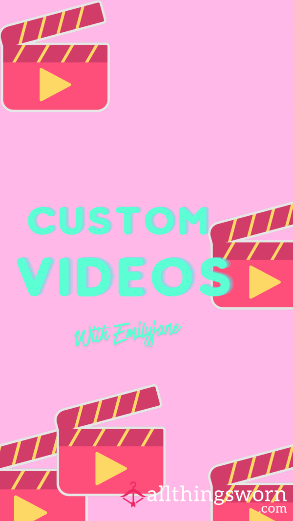 Custom Videos