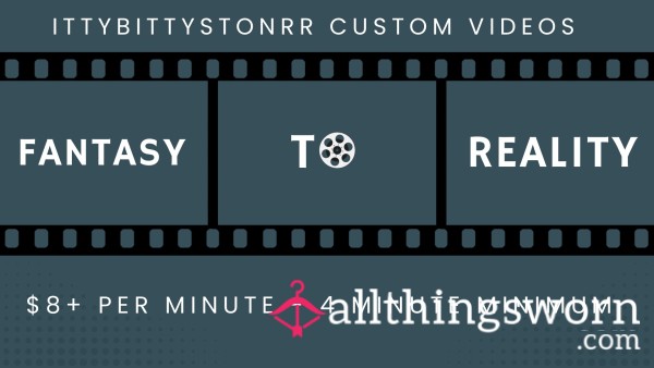 Custom Videos - $8/minute
