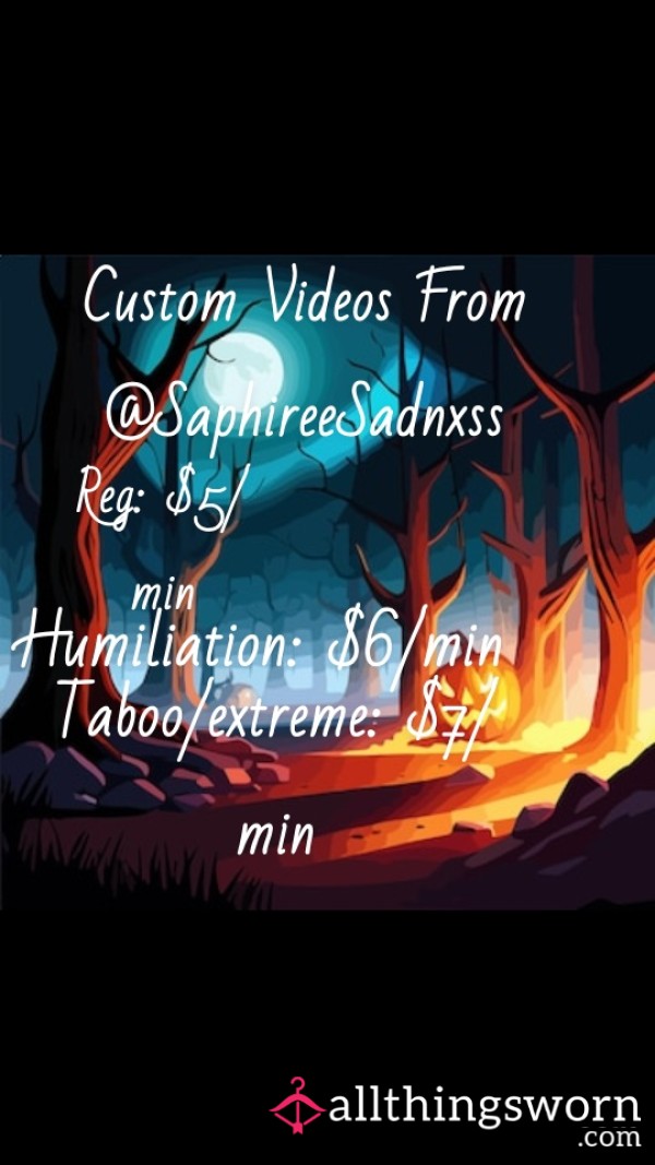 Custom Videos From @SaphireeSadnxss 😋